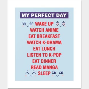 My perfect day Watch K-Drama, Listen to K-Pop, Read Manga Posters and Art